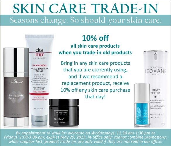 Trade-In Old Skin Care and Save!